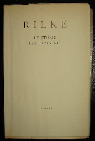 Reiner Maria Rilke Le storie del buon Dio 1948 Milano Enrico Cederna